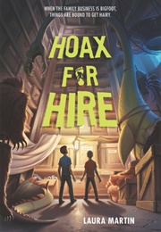 Hoax for Hire (Laura Martin)