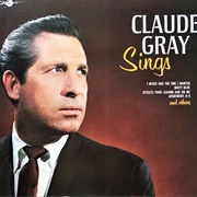 I Never Had the One I Wanted - Claude Gray