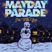 I'm With You - Mayday Parade