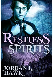 Restless Spirits (Jordan L. Hawk)