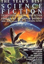 The Year's Best Science Fiction: 13th Annual Collection (Gardner Dozois)