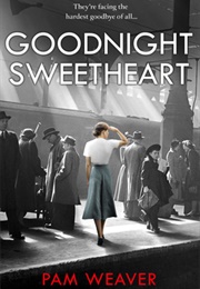 Goodnight Sweetheart (Pam Weaver)