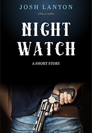 Night Watch (Josh Lanyon)