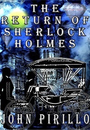 The Return of Sherlock Holmes (John Pirillo)