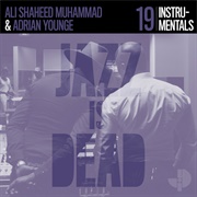 Adrian Younge & Ali Shaheed Muhammad - Instrumentals Jazz Is Dead 019