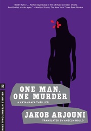 One Man One Murder (Jakob Arjouni)