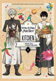 Witch Hat Atelier Kitchen 1 (Kamome Shirahama)