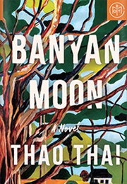 Banyan Moon (Thao Thai)