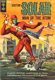 Doctor Solar - Man of the Atom (1962) (Gold Key)