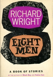 Eight Men (Richard Wright)