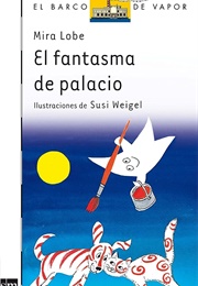 El Fantasma De Palacio (Mira Lobe)
