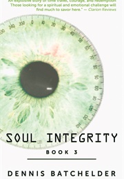 Soul Integrity (Dennis Batchelder)