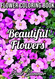 Beautiful Flowers (Jade Summer)
