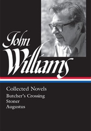 John Williams: Collected Novels (John Williams)