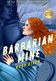 Barbarian Mine (Ruby Dixon)