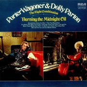 Burning the Midnight Oil - Porter Wagoner & Dolly Parton