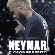 Neymar the Perfect Chaos