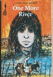 One More River (Lynne Reid Banks)