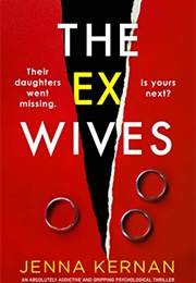 The Ex Wives (Jenna Kernan)