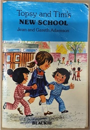 Topsy and Tim New School (Jean and Gareth Adamson)