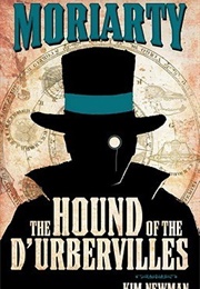 Professor Moriarty: The Hound of the D&#39;urbervilles (Kim Newman)