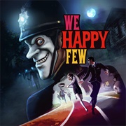 We Happy Few (2018)