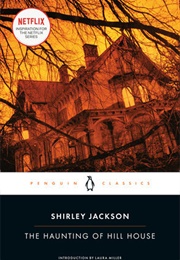 The Haunting of Hill House (Shirley Jackson)