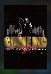 Crime Inc. the True Story of the Mafia (1984)