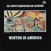 Gil Scott-Heron and Brian Jackson - Winter in America (1974)