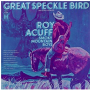 Great Speckled Bird - Roy Acuff