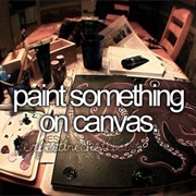 Paint Something on Canvas
