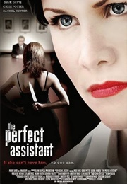 The Perfect Assistant (2008)