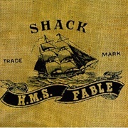 Shack - H.M.S. Fable (1999)
