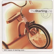 With Hopes of Starting Over (The Starting Line, 2001)
