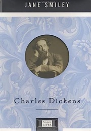 Charles Dickens (Jane Smiley)