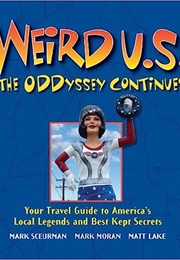 Weird U.S. the Oddyssey Continues (Mark Moran)
