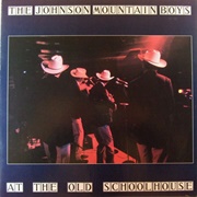 Johnson Mountain Boys – at the Old Schoolhouse