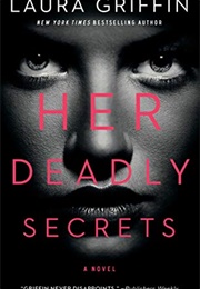 Her Deadly Secrets (Laura Griffin)
