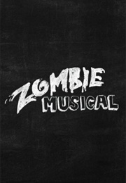 Zombie Musical (2011)