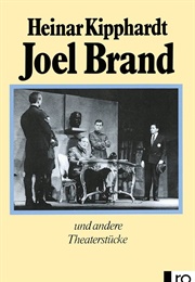 Joel Brand (Heinar Kipphardt)