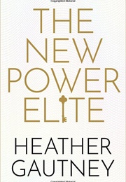 The New Power Elite (Heather Gautney)