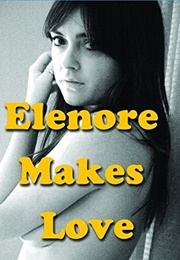 Elenore Makes Love (2015)