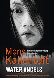 Water Angels (Mons Kallentoft)
