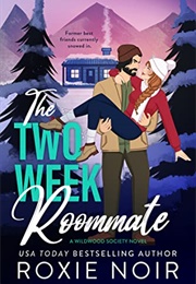 The Two Week Roommate (Roxie Noir)