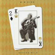 B.B. King - Deuces Wild