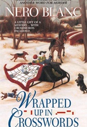 Wrapped Up in Crosswords (Nero Blanc)