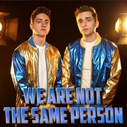 We Are Not the Same Person