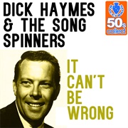 It Can't Be Wrong - 	The Song Spinners