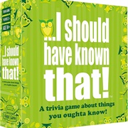 ...I Should Have Known That