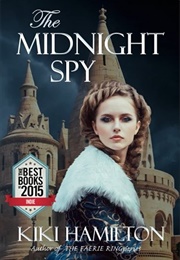 The Midnight Spy (Kiki Hamilton)